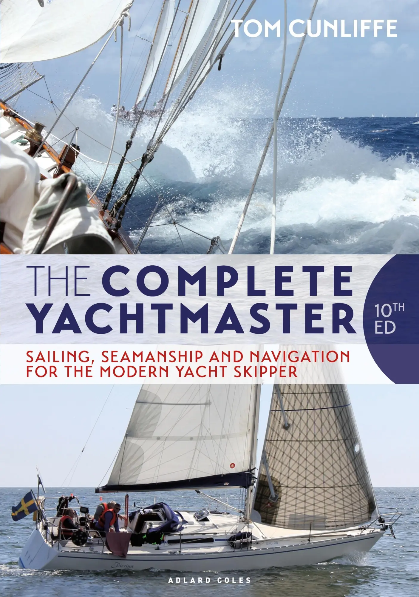 Cover: 9781472982988 | The Complete Yachtmaster | Tom Cunliffe | Buch | Englisch | 2022