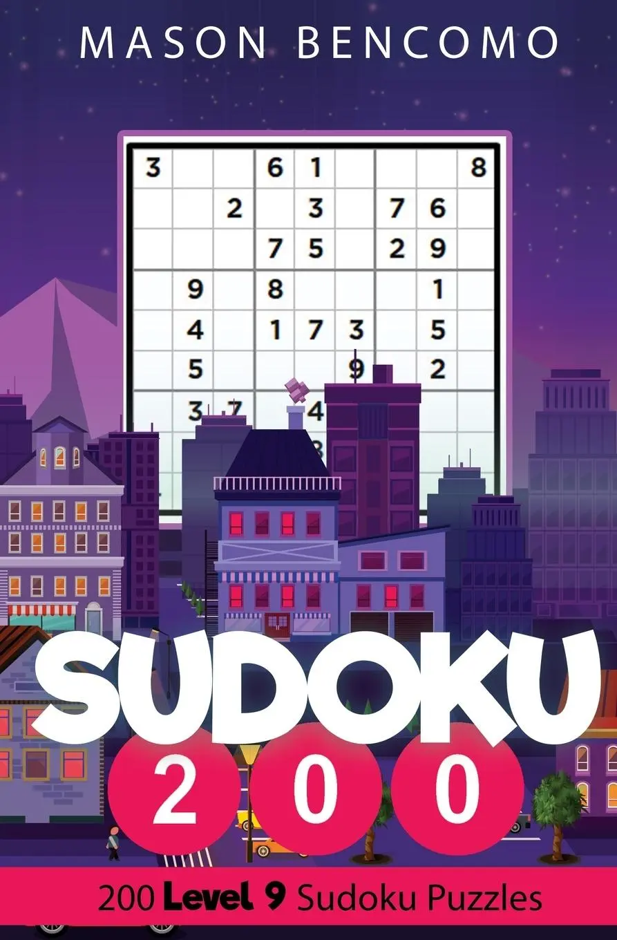 Cover: 9781732112988 | Sudoku 200 | Master The Sudoku With These Very Hard Puzzles | Bencomo