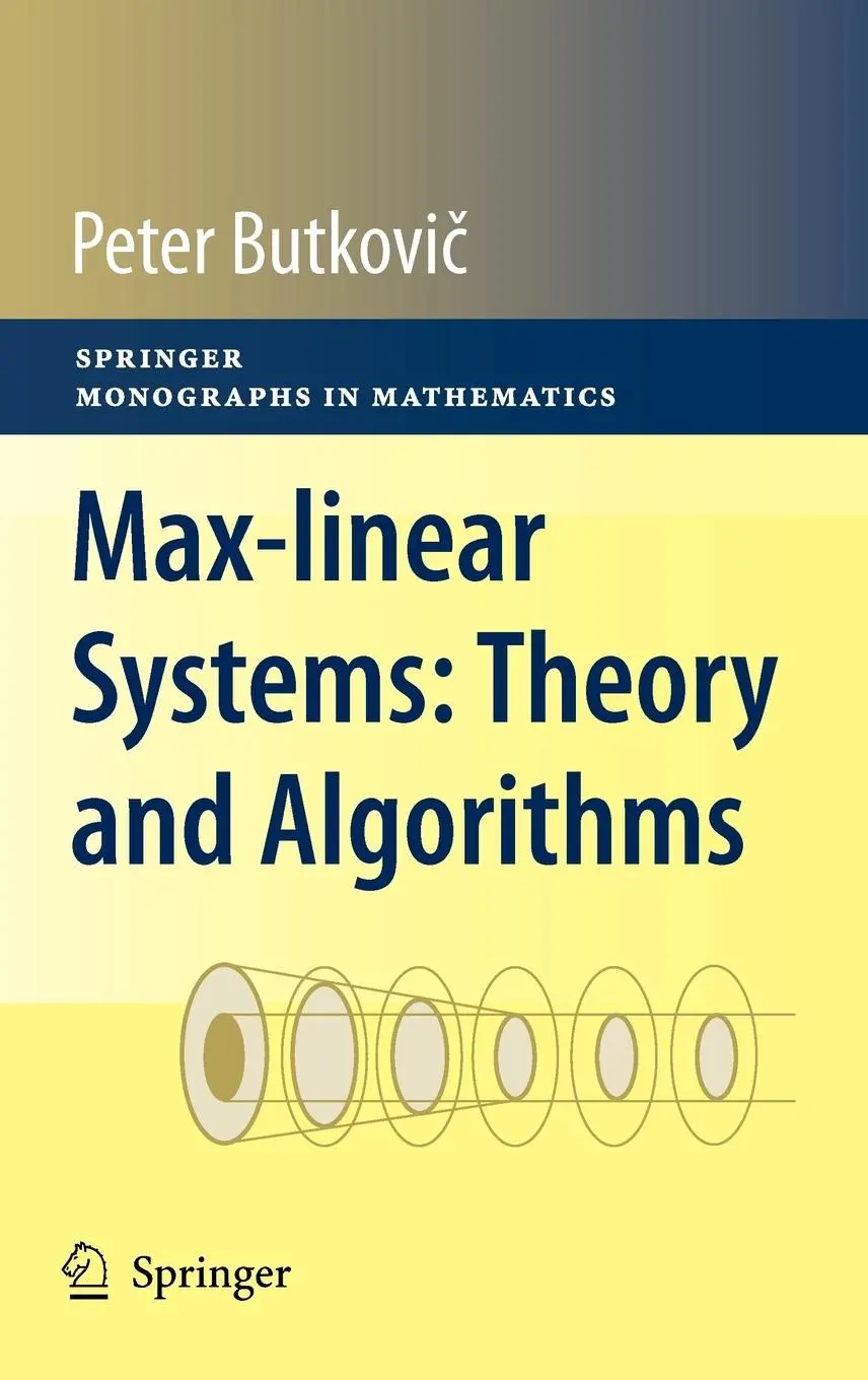Cover: 9781849962988 | Max-linear Systems: Theory and Algorithms | Peter Butkovi | Buch