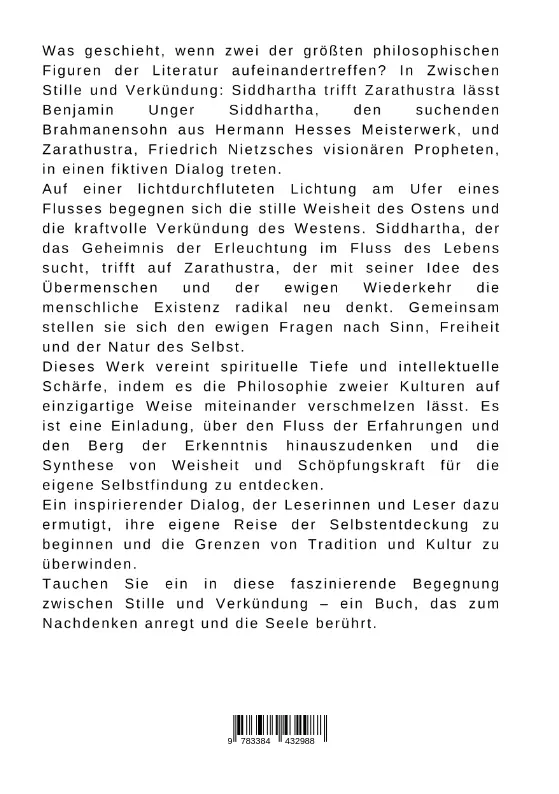 Rückseite: 9783384432988 | Zwischen Stille und Verkündung: Siddhartha trifft Zarathustra | Unger
