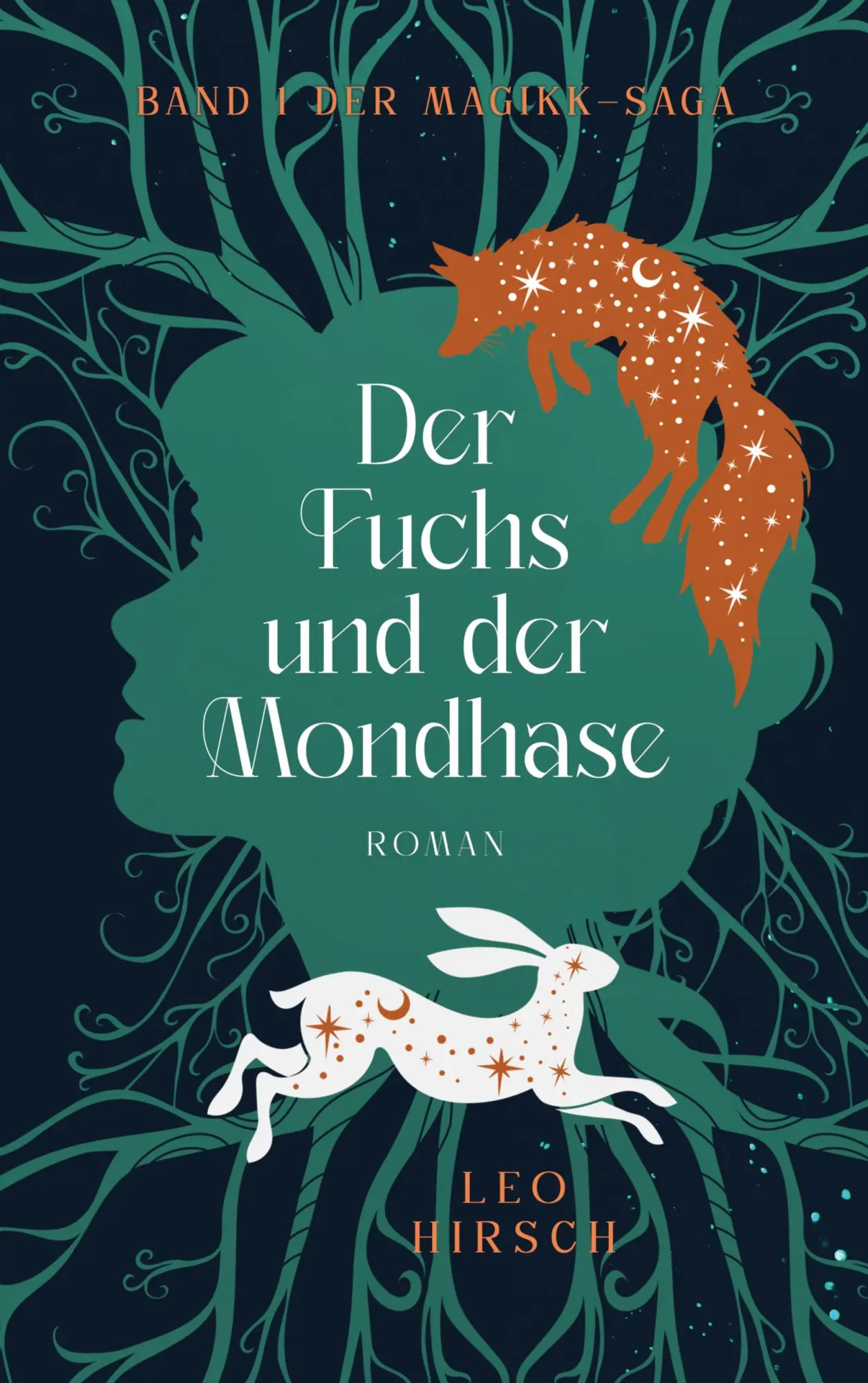 Cover: 9783759742988 | Der Fuchs und der Mondhase | Band 1 der Magikk-Saga | Leo Hirsch