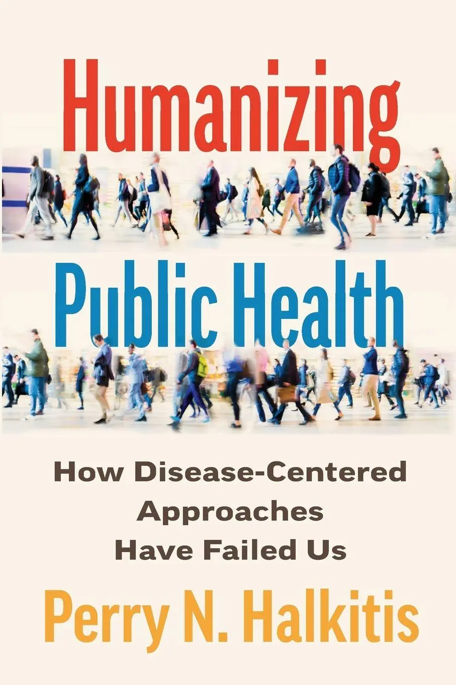 Cover: 9781421453088 | Humanizing Public Health | Perry N. Halkitis | Taschenbuch | Englisch