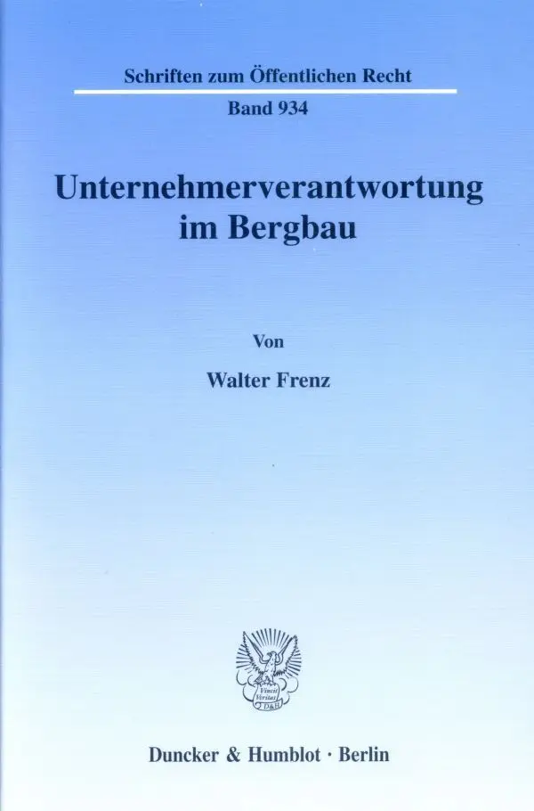 Cover: 9783428113088 | Unternehmerverantwortung im Bergbau. | Am Beispiel der Wasserhaltung.