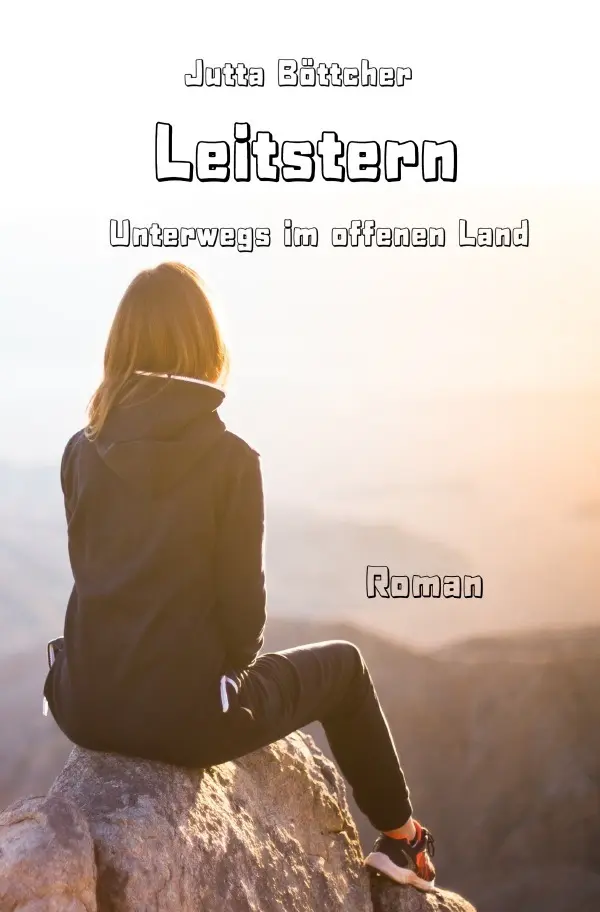 Cover: 9783565423088 | Leitstern | Unterwegs im offenen Land.DE | Jutta Böttcher | Buch