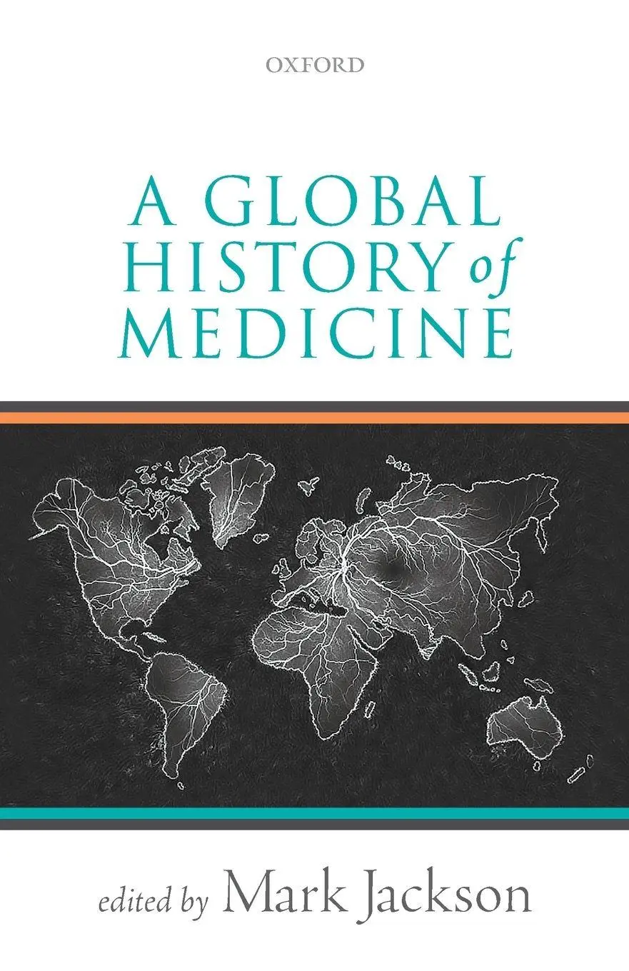 Cover: 9780198803188 | Global History of Medicine | Mark Jackson | Taschenbuch | Englisch