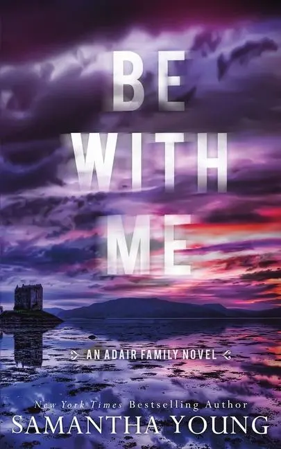 Cover: 9781915243188 | Be With Me | Samantha Young | Taschenbuch | Englisch | 2024