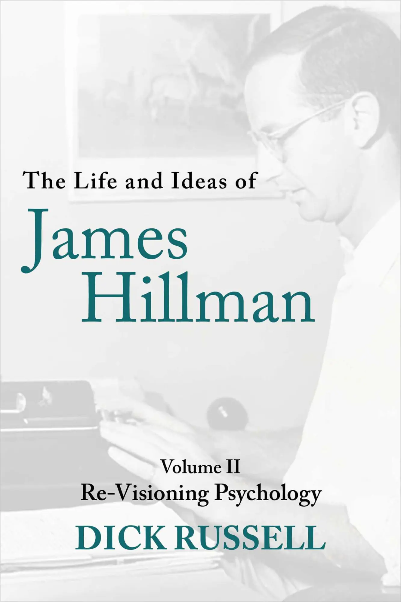 Cover: 9781956763188 | The Life and Ideas of James Hillman | Dick Russell | Buch | Gebunden