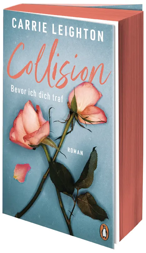 Cover: 9783328113188 | Collision - Bevor ich dich traf | Carrie Leighton | Taschenbuch | 2025
