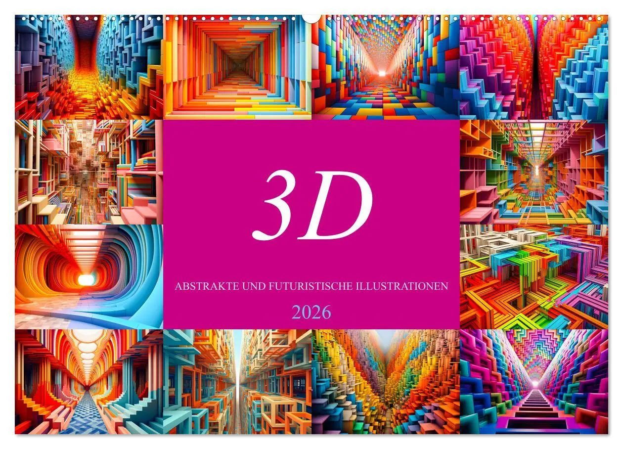 Cover: 9783457503188 | 3D - Abstrakte und futuristische Illustrationen (Wandkalender 2026...