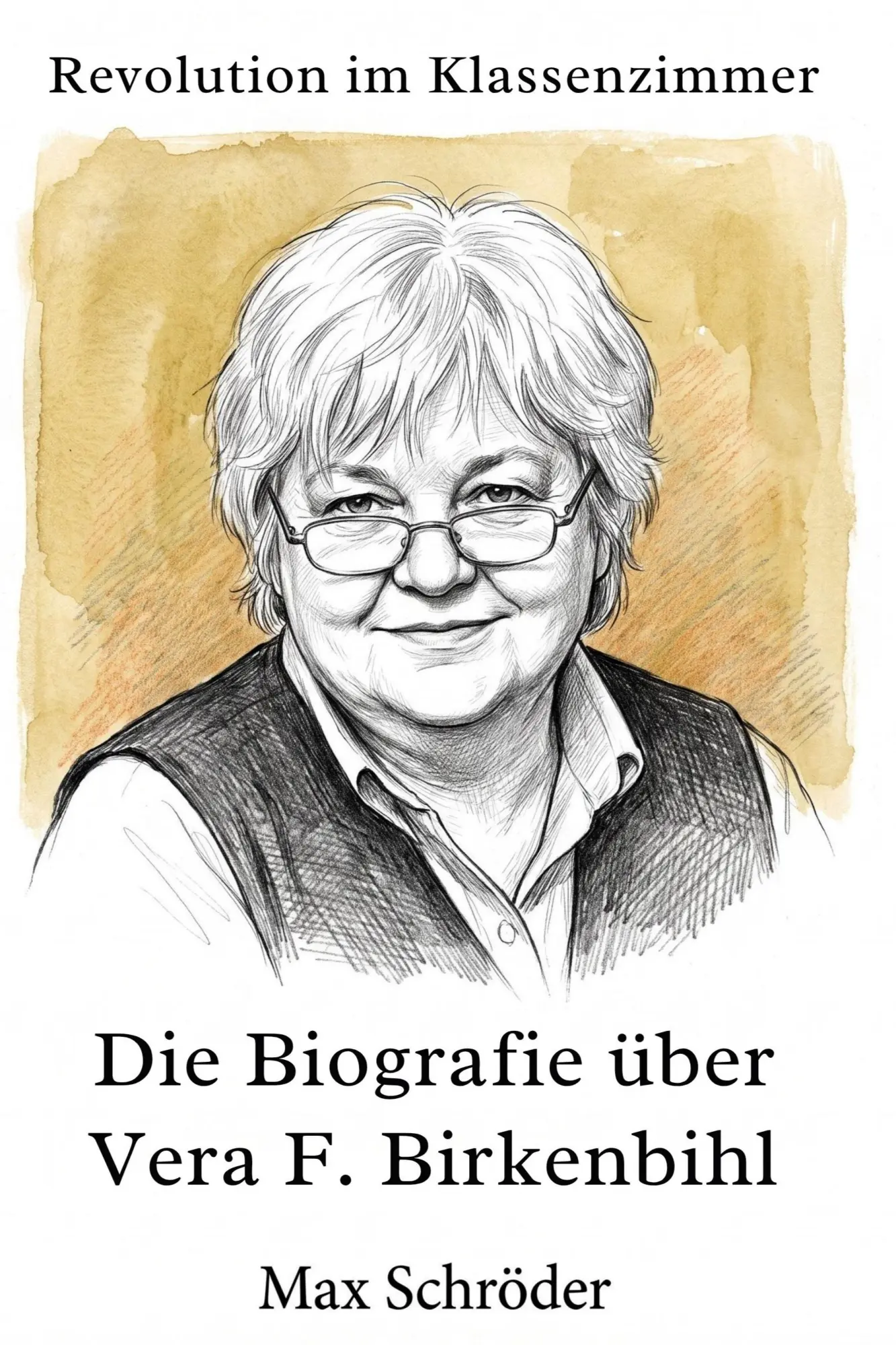 Cover: 9783696403188 | Revolution im Klassenzimmer | Die Biografie über Vera F. Birkenbihl
