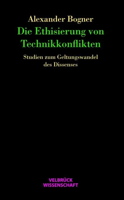 Cover: 9783942393188 | Die Ethisierung von Technikkonflikten | Alexander Bogner | Buch | 2011