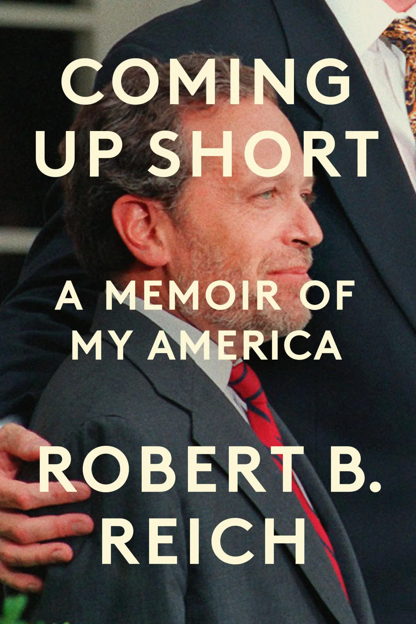 Cover: 9780593803288 | Coming Up Short | A Memoir of My America | Robert B. Reich | Buch
