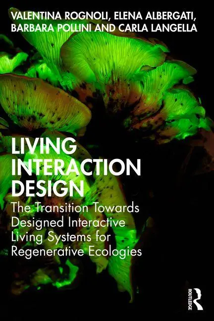 Cover: 9781032433288 | Living Interaction Design | Barbara Pollini (u. a.) | Taschenbuch