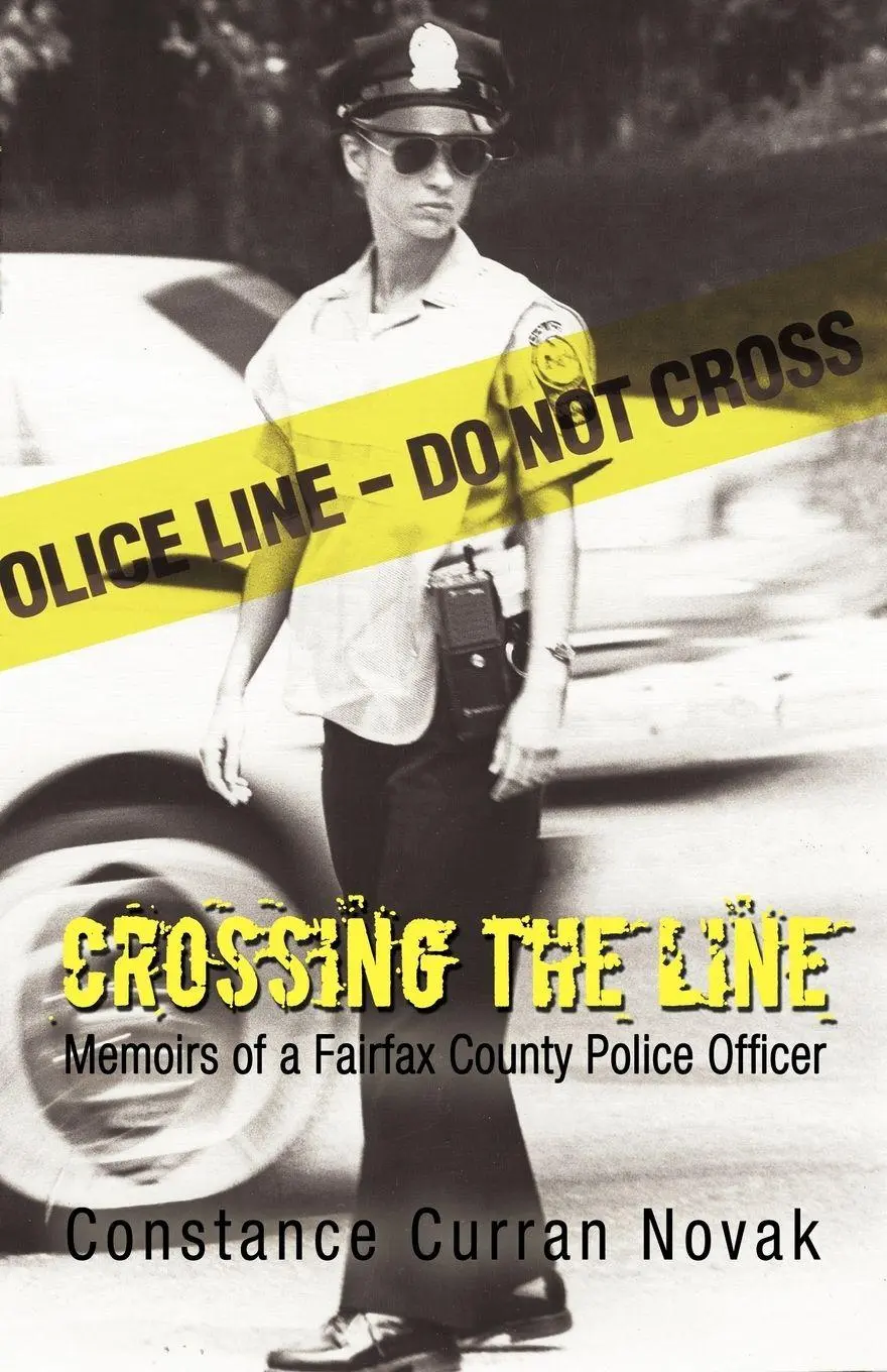 Cover: 9781450213288 | Crossing the Line | Memoirs of a Fairfax County Police Officer | Novak