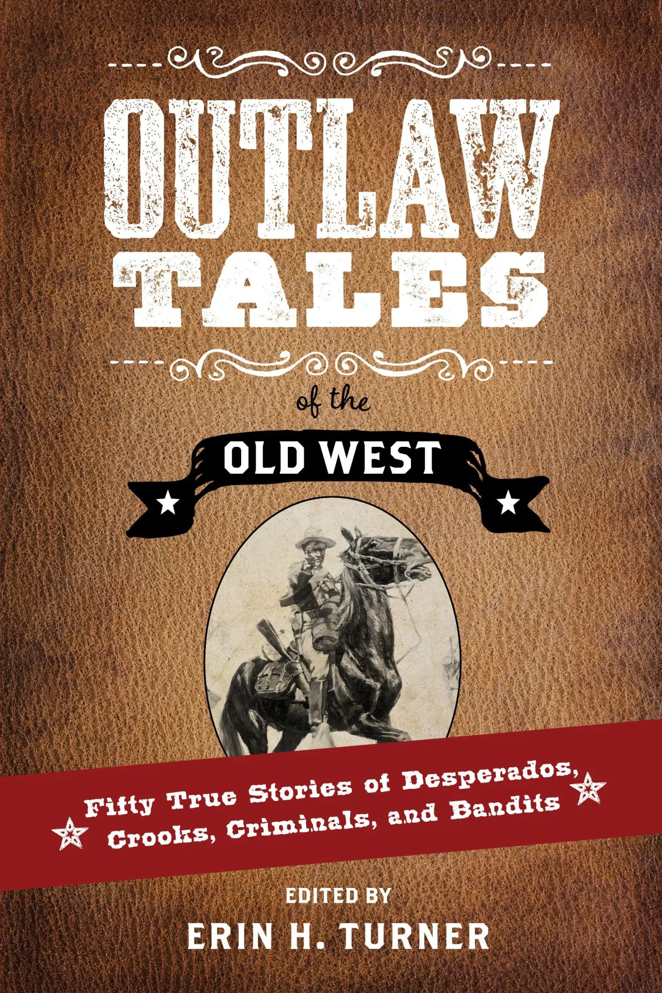 Cover: 9781493023288 | Outlaw Tales of the Old West | Erin H. Turner | Taschenbuch | Englisch