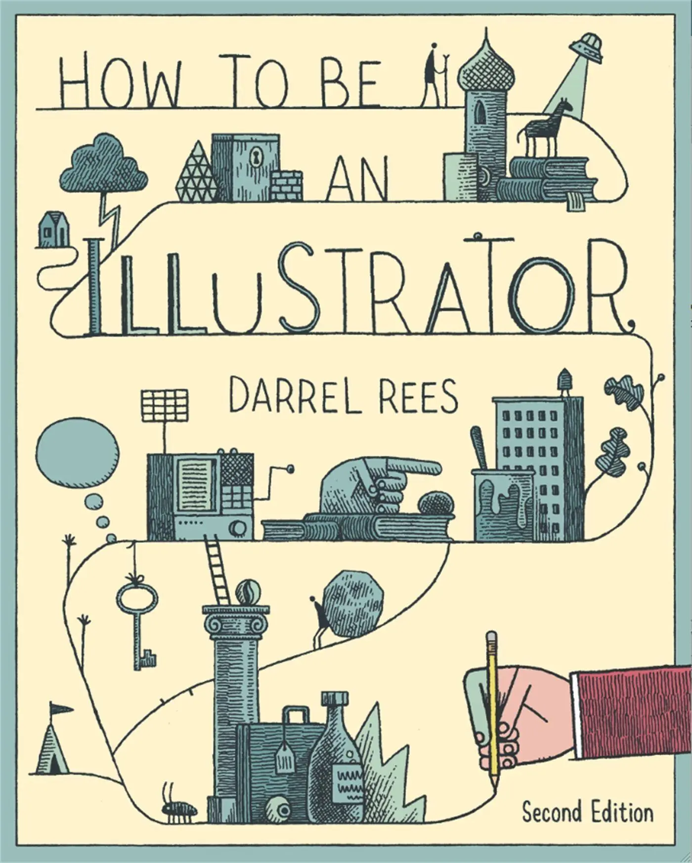 Cover: 9781780673288 | How to Be an Illustrator | Darrel Rees | Taschenbuch | Englisch | 2014