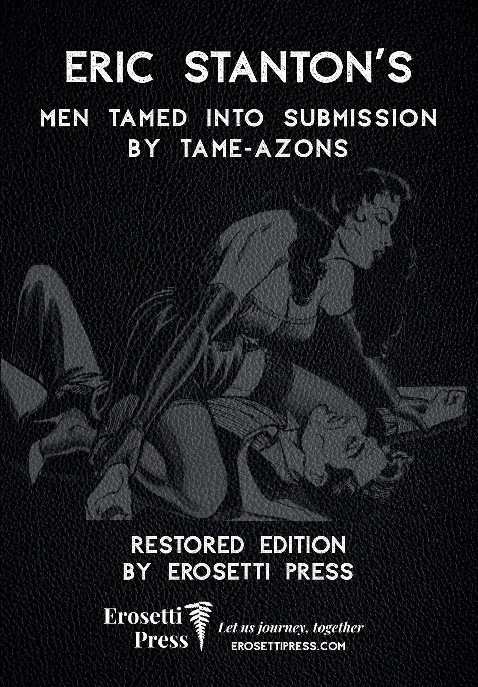 Cover: 9781968703288 | Eric Stanton's Men Tamed to Submission by Tame-azons | Taschenbuch