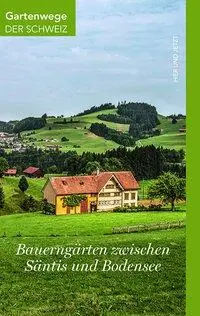 Cover: 9783039193288 | Bauerngärten zwischen Säntis und Bodensee | Häne | Taschenbuch | 88 S.