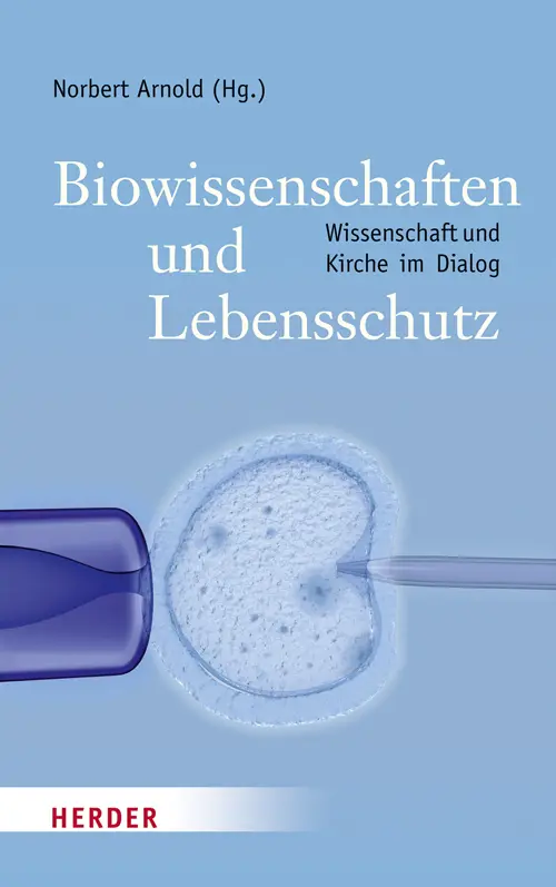 Cover: 9783451313288 | Biowissenschaften und Lebensschutz | e.V. (u. a.) | Buch | 304 S.