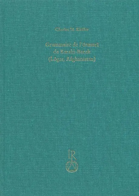 Cover: 9783895003288 | Grammaire de l' ormuri de Baraki-Barak | Charles Kieffer | Buch