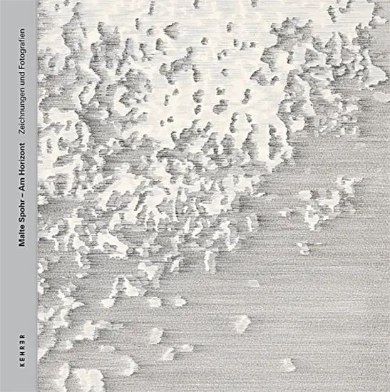 Cover: 9783939583288 | Malte Spohr - Am Horizont. Zeichnungen und Fotografien | Buch | 2007