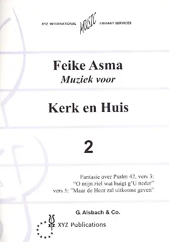 Cover: 9789043143288 | Muziek voor Kerk &amp; Huis 02 | Fantasie over Psalm 42 vers 3 en 5 | Asma