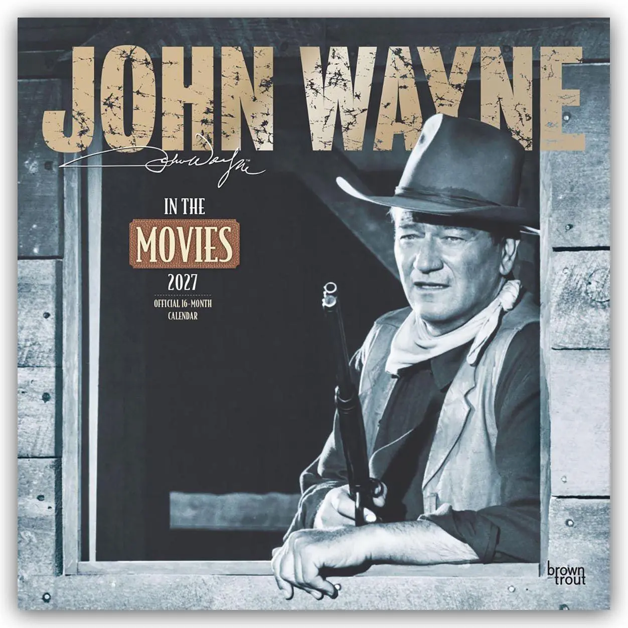 Cover: 9798330713288 | John Wayne in the Movies - John Wayne Filmbilder 2027 -...