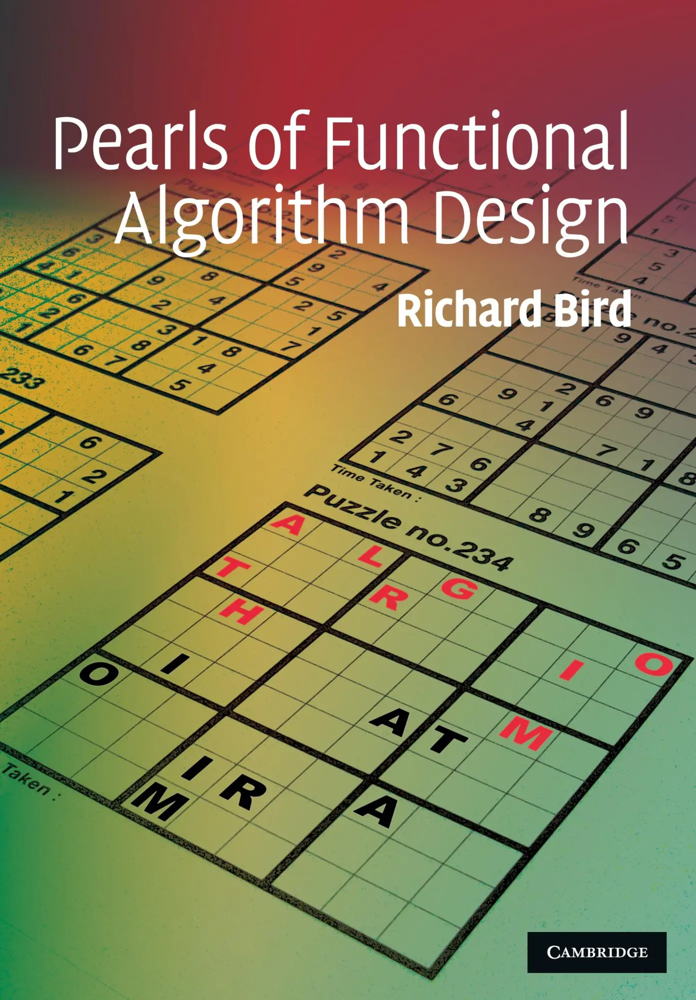 Cover: 9780521513388 | Pearls of Functional Algorithm Design | Richard Bird | Buch | Gebunden Cover: 9780521513388 | Pearls of Functional Algorithm Design | Richard Bird | Buch | Gebunden