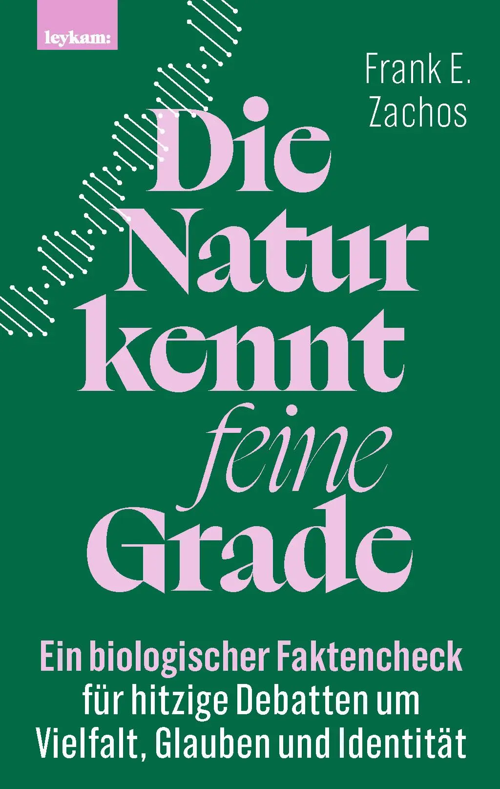 Cover: 9783701183388 | Die Natur kennt feine Grade | Frank E. Zachos | Buch | 256 S. | 2025