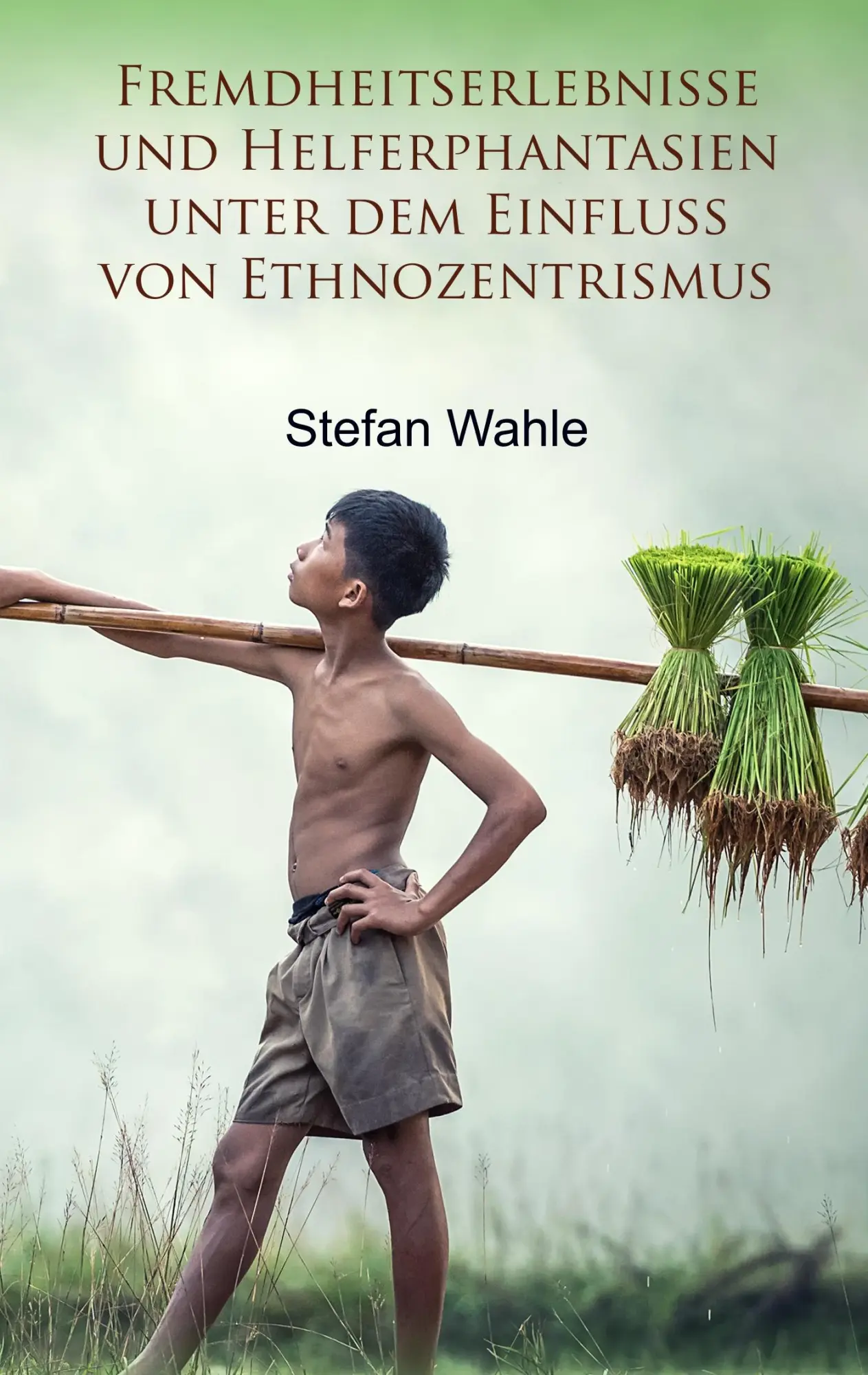 Cover: 9783744823388 | Fremdheitserlebnisse und Helferphantasien unter dem Einfluss von...