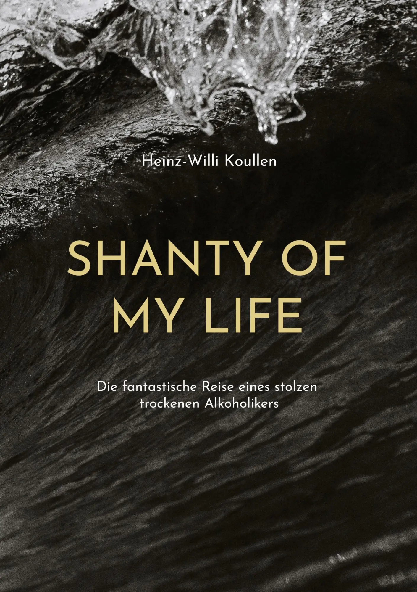 Cover: 9783819233388 | Shanty of my Life | Heinz-Willi Koullen | Taschenbuch | 206 S. | 2026