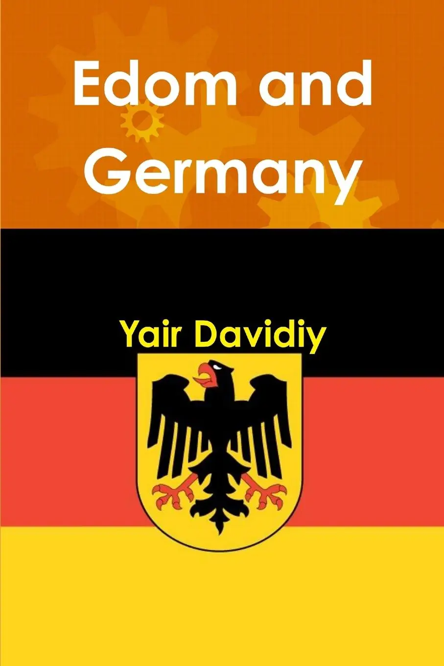 Cover: 9781008993488 | Edom and Germany | Yair Davidiy | Taschenbuch | Englisch | 2015