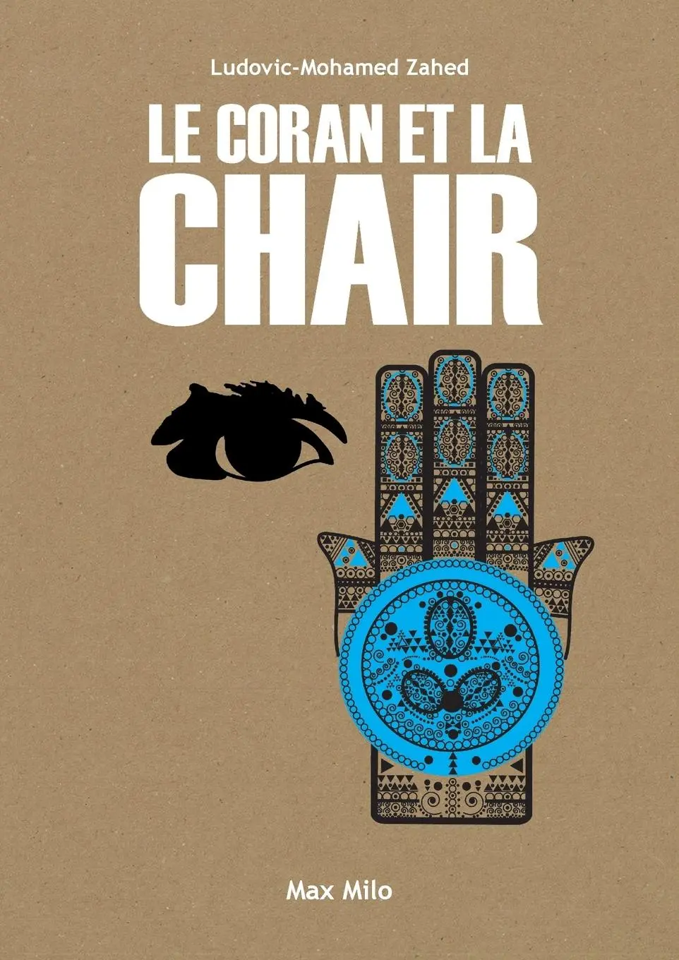 Cover: 9782315003488 | Le Coran et la Chair | Ludovic-Mohamed Zahed | Taschenbuch | 2024