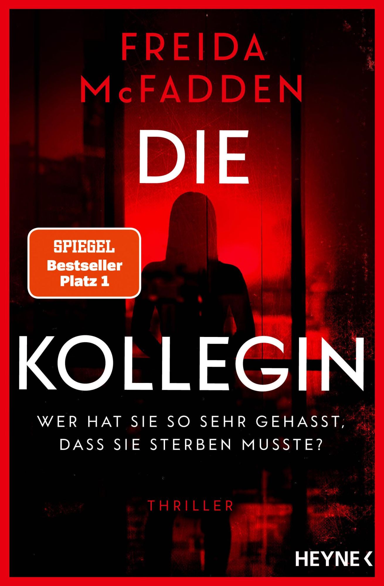 Cover: 9783453443488 | Die Kollegin - Wer hat sie so sehr gehasst, dass sie sterben musste?