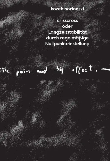 Cover: 9783902833488 | crisscross | Thomas Horlonski (u. a.) | Taschenbuch | 2014