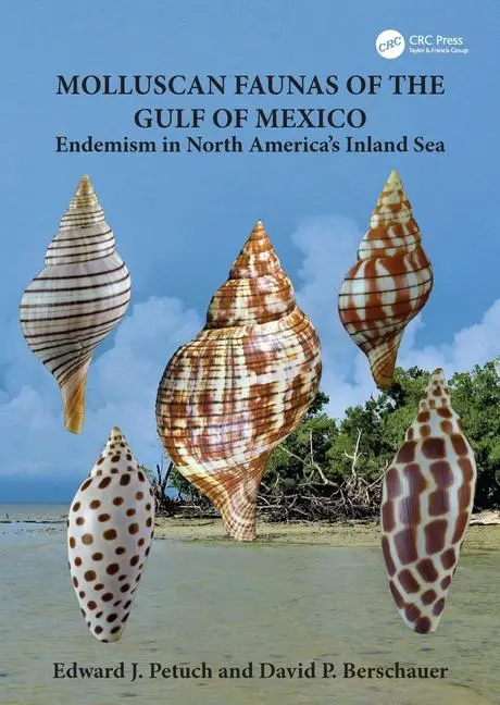 Cover: 9781032883588 | Molluscan Faunas of the Gulf of Mexico | Edward J Petuch (u. a.)