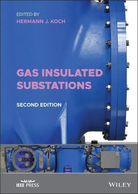 Cover: 9781119623588 | Gas Insulated Substations | Hermann J Koch | Buch | 816 S. | Englisch