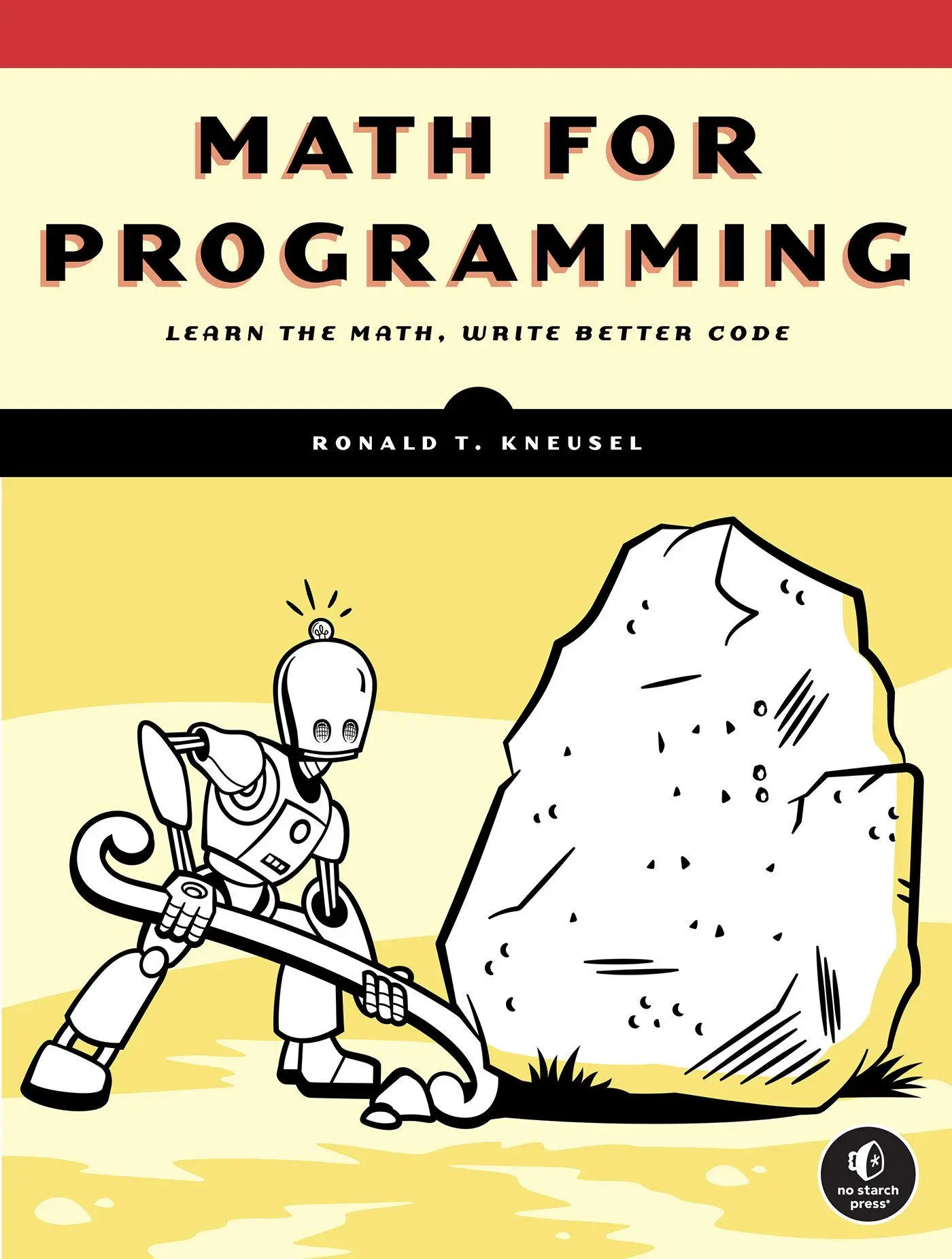 Cover: 9781718503588 | Math for Programming | Ronald T. Kneusel | Taschenbuch | Englisch