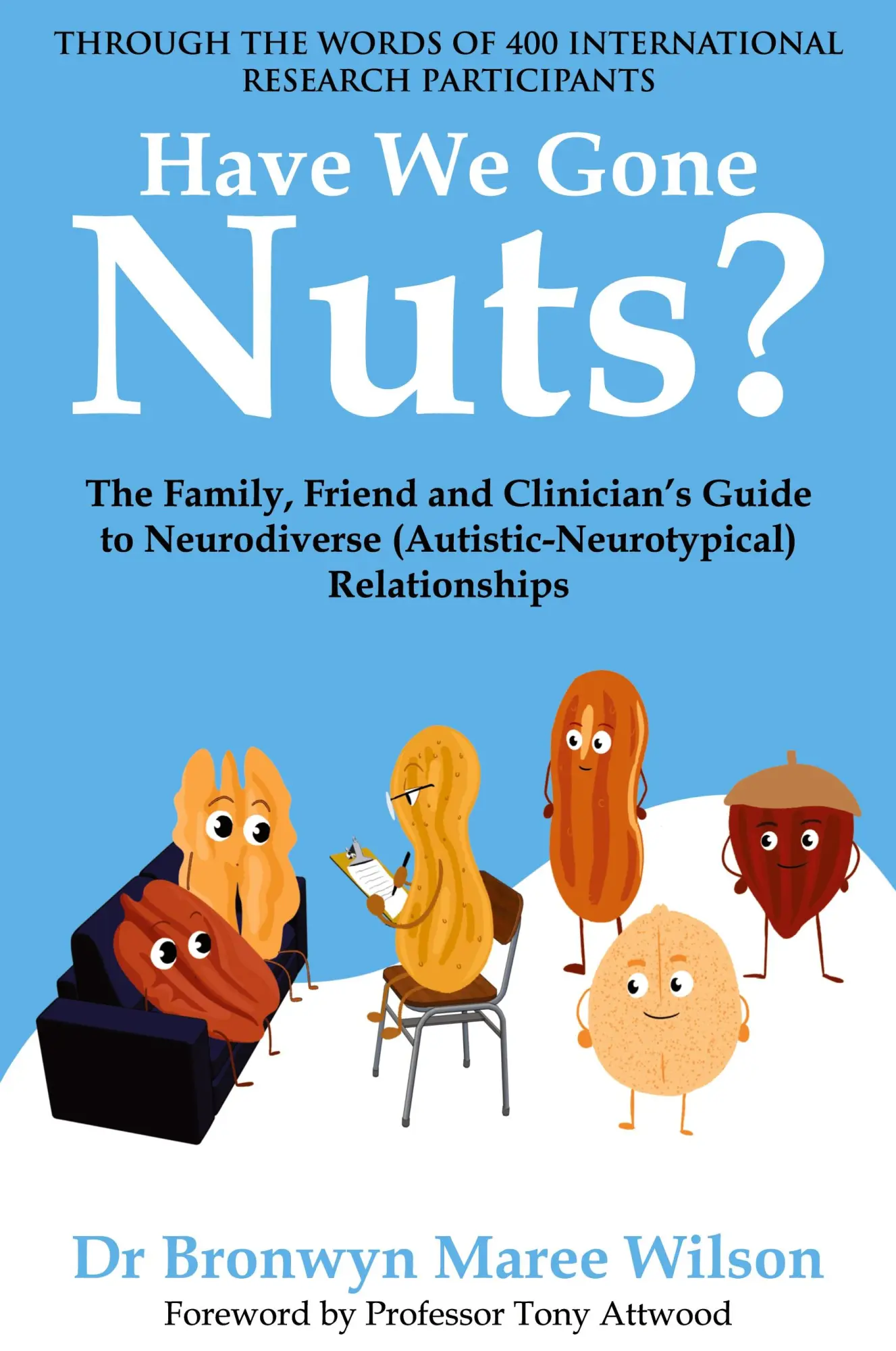 Cover: 9781923123588 | Have We Gone Nuts? | Bronwyn Maree Wilson | Taschenbuch | Englisch