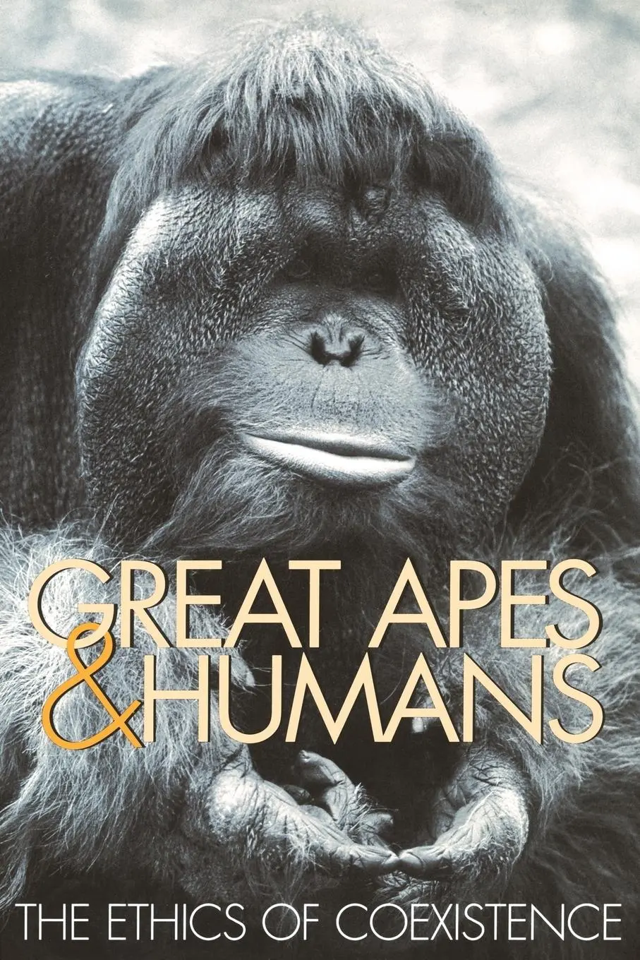 Cover: 9781935623588 | Great Apes and Humans | The Ethics of Coexistence | Beck (u. a.)