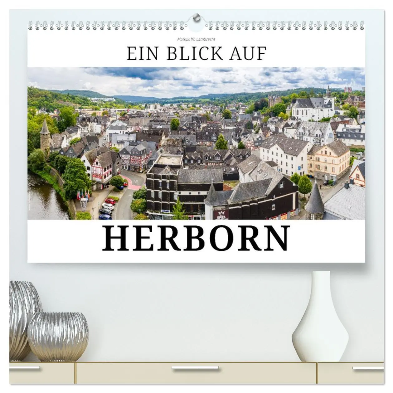Cover: 9783457493588 | Ein Blick auf Herborn (hochwertiger Premium Wandkalender 2026 DIN...