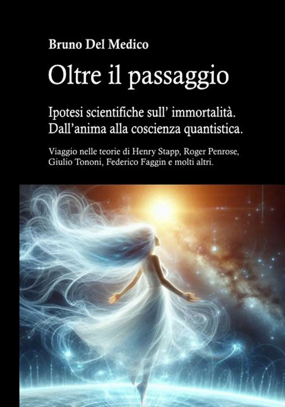 Cover: 9788832273588 | Oltre il passaggio. Ipotesi scientifiche sull' immortalità....