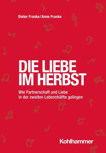 Cover: 9783170423688 | Die Liebe im Herbst | Dieter Franke (u. a.) | Taschenbuch | 144 S.