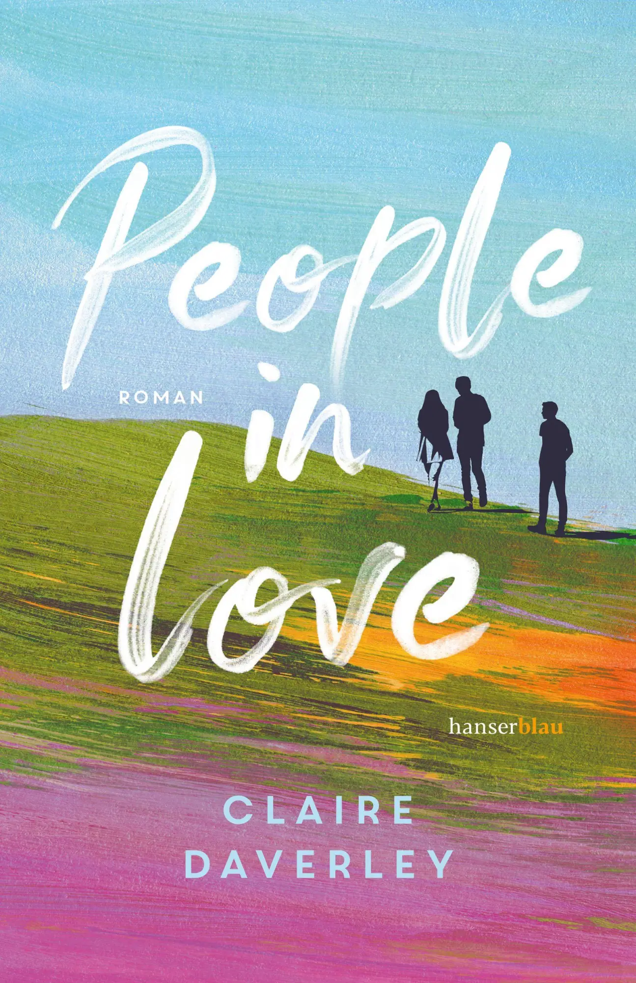 Cover: 9783446283688 | People in Love | Roman | Claire Daverley | Taschenbuch | 400 S. | 2026