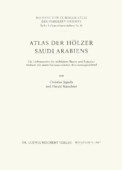 Cover: 9783882263688 | Atlas der Hölzer Saudi-Arabiens | Christian Jagiella (u. a.) | Buch