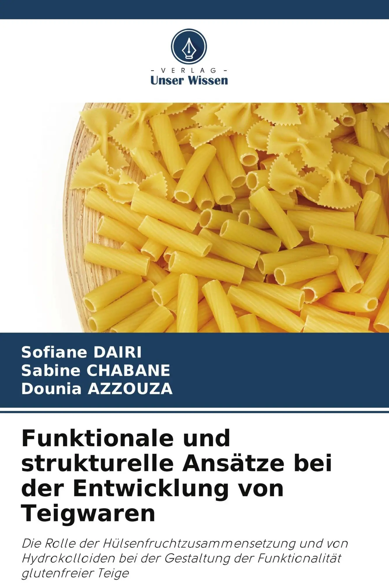 Cover: 9786209993688 | Funktionale und strukturelle Ansätze bei der Entwicklung von Teigwaren