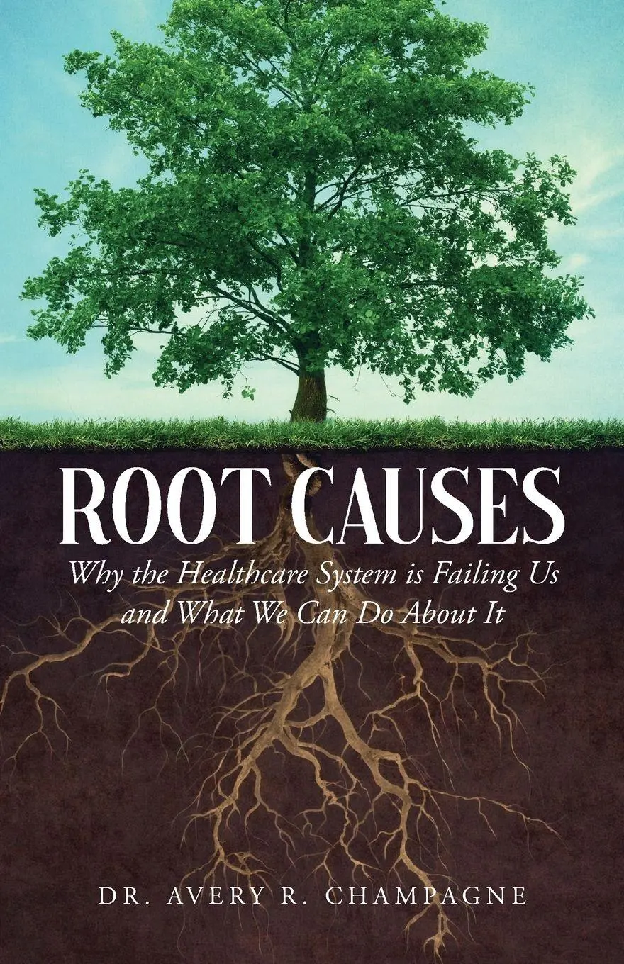 Cover: 9798822973688 | Root Causes | Avery R. Champagne | Taschenbuch | Englisch | 2025
