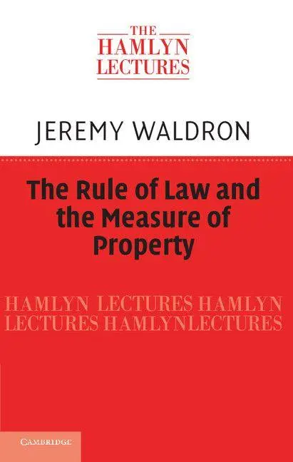 Cover: 9781107653788 | The Rule of Law and the Measure of Property | Jeremy Waldron | Buch
