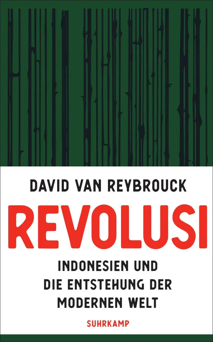 Cover: 9783518473788 | Revolusi | David van Reybrouck | Taschenbuch | 751 S. | Deutsch | 2023
