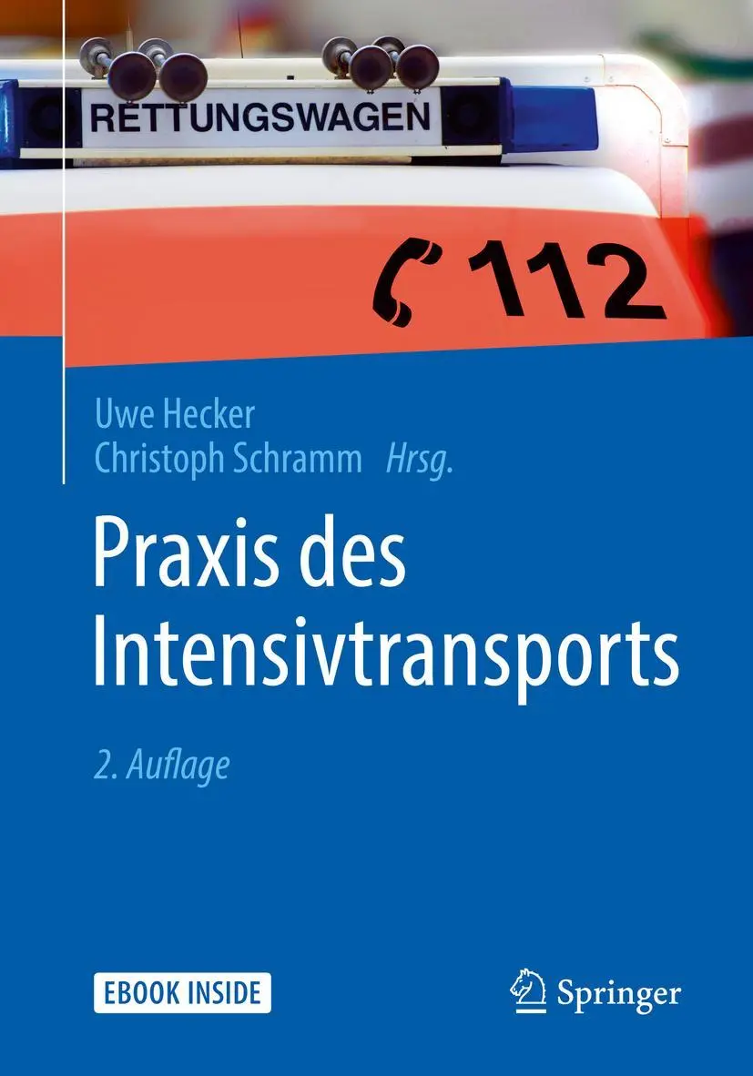 Cover: 9783662543788 | Praxis des Intensivtransports | Uwe Hecker (u. a.) | Taschenbuch